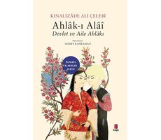 Ahlak-ı Alai Devlet ve Aile Ahlakı - Kınalızade Ali Çelebi - Kapı Yayınları