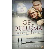 Geç Buluşma - Nurcan Elver - Cinius Yayınları