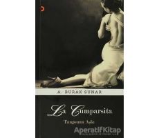 La Cumparsita - Tangonun Aşkı - A. Burak Sunar - Cinius Yayınları