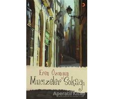 Mucizeler Sokağı - Eren Özongun - Cinius Yayınları