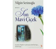 Son Mavi Çiçek - Nilgün Serimoğlu - Cinius Yayınları