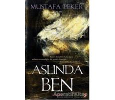 Aslında Ben - Mustafa Peker - Cinius Yayınları