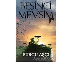 Beşinci Mevsim - Burcu Aşçı - Cinius Yayınları