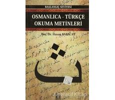 Osmanlıca-Türkçe Okuma Metinleri - Başlangıç Seviyesi-1 - Hasan Babacan - Altın Post Yayıncılık