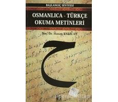 Osmanlıca-Türkçe Okuma Metinleri - Başlangıç Seviyesi-3 - Hasan Babacan - Altın Post Yayıncılık