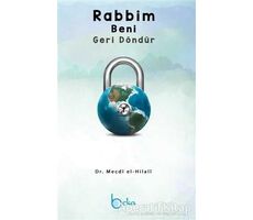 Rabbim Beni Geri Döndür - Mecdi El-Hilali - Beka Yayınları