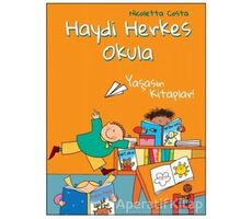 Yaşasın Kitaplar! - Haydi Herkes Okula - Nicoletta Costa - Hep Kitap