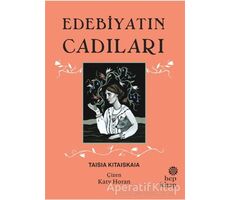 Edebiyatın Cadıları - Taisia Kitaiskaia - Hep Kitap