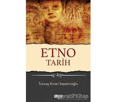 Etno Tarih - Tuncay Ercan Sepetçioğlu - Gece Kitaplığı