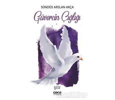 Güvercin Çığlığı - Sündüs Arslan Akça - Gece Kitaplığı