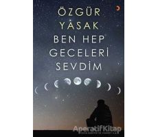 Ben Hep Geceleri Sevdim - Özgür Yasak - Cinius Yayınları