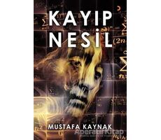 Kayıp Nesil - Mustafa Kaynak - Cinius Yayınları