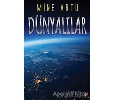 Dünyalılar - Mine Artu - Cinius Yayınları