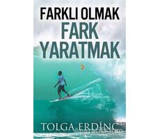 Farklı Olmak Fark Yaratmak - Tolga Erdinç - Cinius Yayınları