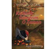 Kalbime Gömerim O Zaman - Nurgül Ozan - Cinius Yayınları