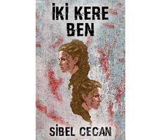 İki Kere Ben - Sibel Cecan - Cinius Yayınları