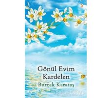 Gönül Evim Kardelen - Burçak Karataş - Cinius Yayınları