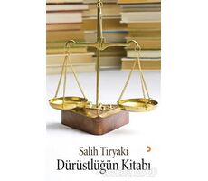 Dürüstlüğün Kitabı - Salih Tiryaki - Cinius Yayınları