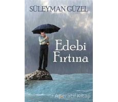 Edebi Fırtına - Süleyman Güzel - Cinius Yayınları