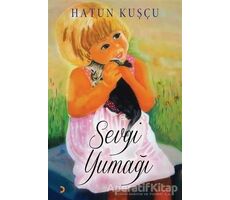 Sevgi Yumağı - Hatun Kuşçu - Cinius Yayınları