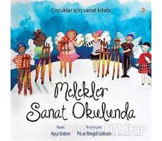 Melekler Sanat Okulunda - Pınar Bingül Göksun - Cinius Yayınları