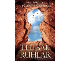 Tutsak Ruhlar - Bülent Korkmaz - Cinius Yayınları