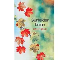 Günlerden Kalan - Halit Şavlı - Cinius Yayınları