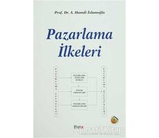 Pazarlama İlkeleri - Ahmet Hamdi İslamoğlu - Beta Yayınevi