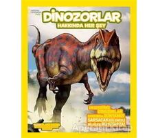 Dinozorlar Hakkında Her Şey - Paul Sereno - Beta Kids