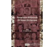 Pazarlama Biliminde 29 İnsan 29 Kavram - Kolektif - Beta Yayınevi