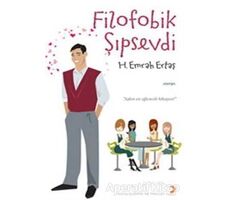 Filofobik Şıpsevdi - H. Emrah Ertaş - Cinius Yayınları