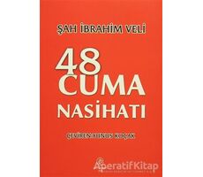 48 Cuma Nasihatı - Şah İbrahim Veli - Can Yayınları (Ali Adil Atalay)