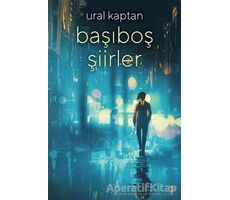 Başıboş Şiirler - Ural Kaptan - Cinius Yayınları