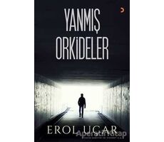 Yanmış Orkideler - Erol Uçar - Cinius Yayınları