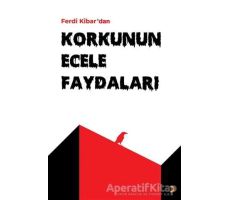 Korkunun Ecele Faydaları - Ferdi Kibar - Cinius Yayınları