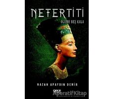 Nefertiti - Nazan Apaydın Demir - Gece Kitaplığı