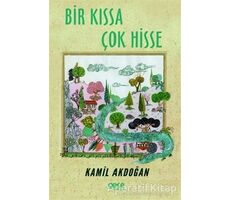 Bir Kıssa Çok Hisse - Kamil Akdoğan - Gece Kitaplığı