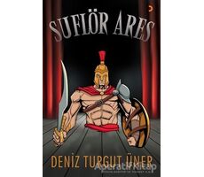 Suflör Ares - Deniz Turgut Üner - Cinius Yayınları