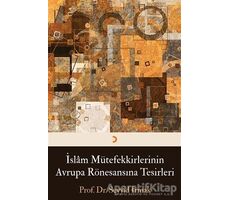 İslam Mütefekkirlerinin Avrupa Rönesansına Tesirleri - Seyyid Irmak - Cinius Yayınları