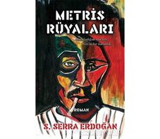 Metris Rüyaları - S. Serra Erdoğan - Cinius Yayınları