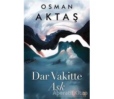 Dar Vakitte Aşk - Osman Aktaş - Cinius Yayınları