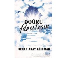 Doğru Adrestesin - Serap Akay Ağırman - Gece Kitaplığı