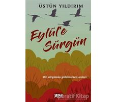 Eylüle Sürgün - Üstün Yıldırım - Gece Kitaplığı