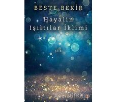 Hayalin Işıltılar İklimi - Beste Bekir - Cinius Yayınları