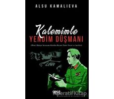 Kalemimle Yendim Düşmanı - Alsu Kamalieva - Gece Kitaplığı