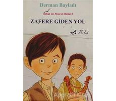 Zafere Giden Yol - Derman Bayladı - Bulut Yayınları