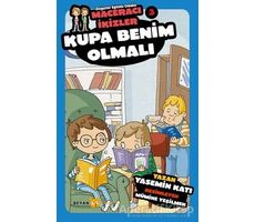 Kupa Benim Olmalı - Maceracı İkizler 3 - Yasemin Katı - Beyan Yayınları