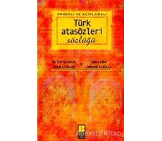 Örnekli ve Açıklamalı Türk Atasözleri Sözlüğü - M. Ertuğrul Saraçbaşı - Bilge Kültür Sanat