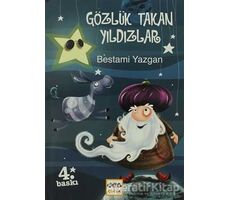 Gözlük Takan Yıldızlar - Bestami Yazgan - Nar Yayınları