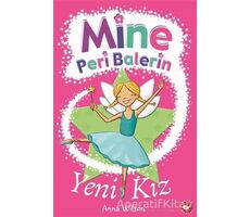 Mine Peri Balerin- 1 - Yeni Kız - Anna Wilson - Beyaz Balina Yayınları